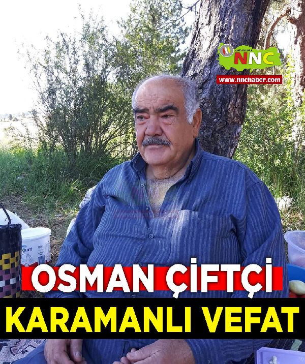 Karamanlı Vefat Osman Çiftçi