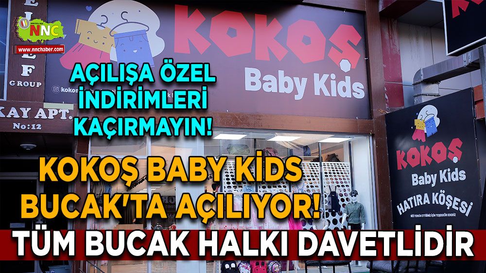Kokoş Baby Kids Bucak'ta Açılıyor! Bucak Halkı davetlidir