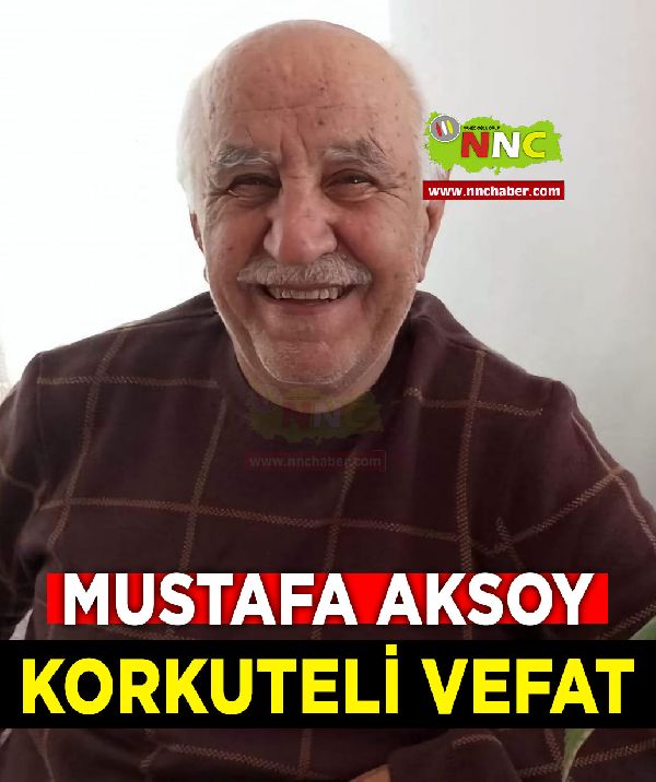 Korkuteli Vefat Mustafa Aksoy