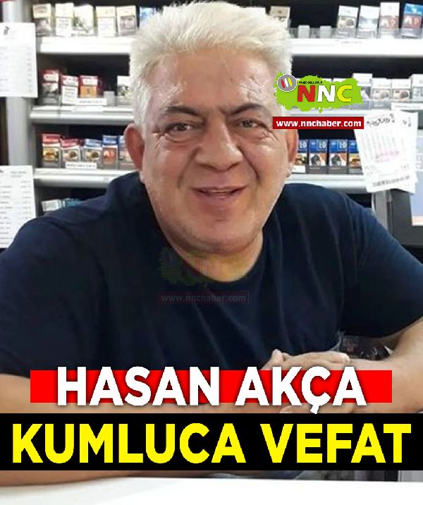 Kumluca Vefat Hasan Akça