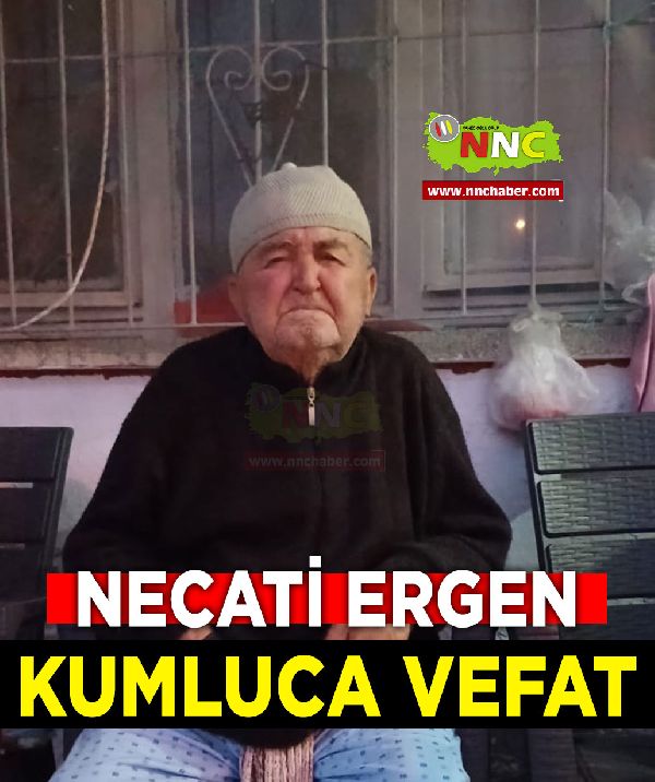 Kumluca Vefat Necati Ergen