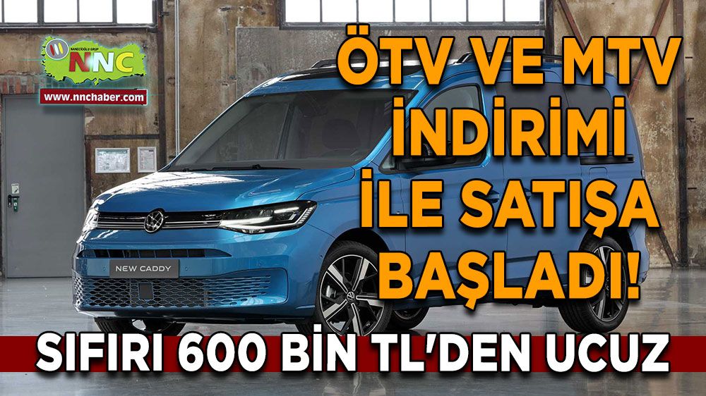 ÖTV ve MTV indirimi ile satışa başladı! Sıfırı 600 bin TL'den ucuz