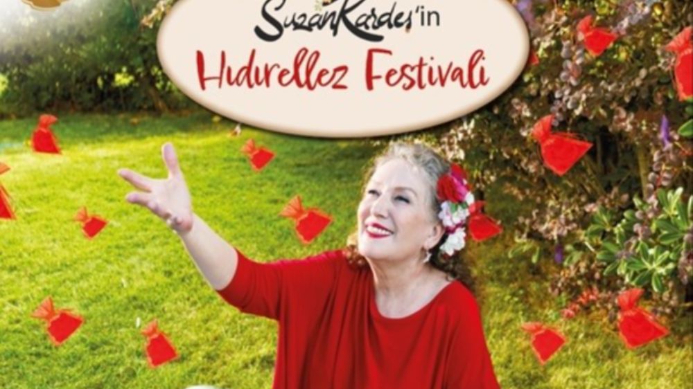 Suzan Kardeş'in Hıdırellez Festivali: Baharın Coşkusunu İstanbul'da Yaşayın