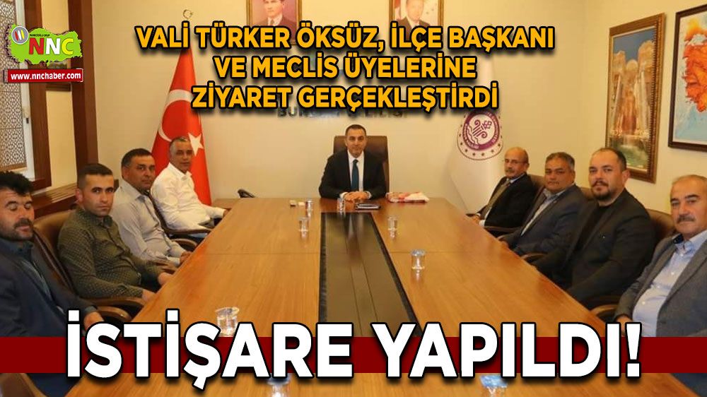 Vali Türker Öksüz, İlçe Başkanı ve Meclis Üyelerine Ziyaret Gerçekleştirdi