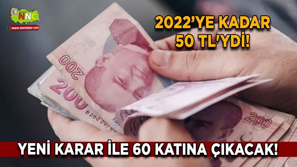 2022'ye kadar 50 TL'ydi! 3000 TL olarak talep edildi