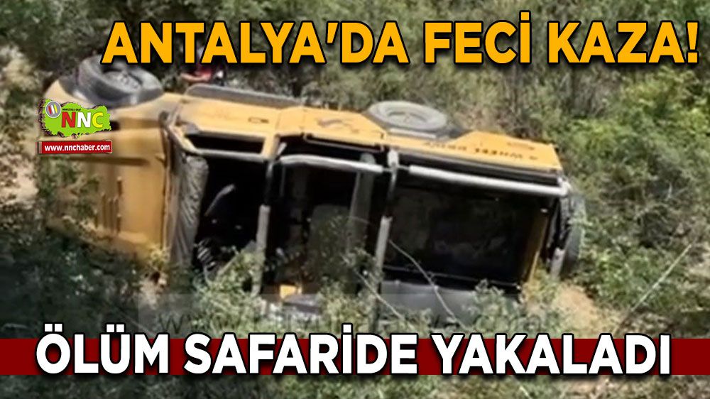 Antalya'da feci kaza! Ölüm safaride yakaladı