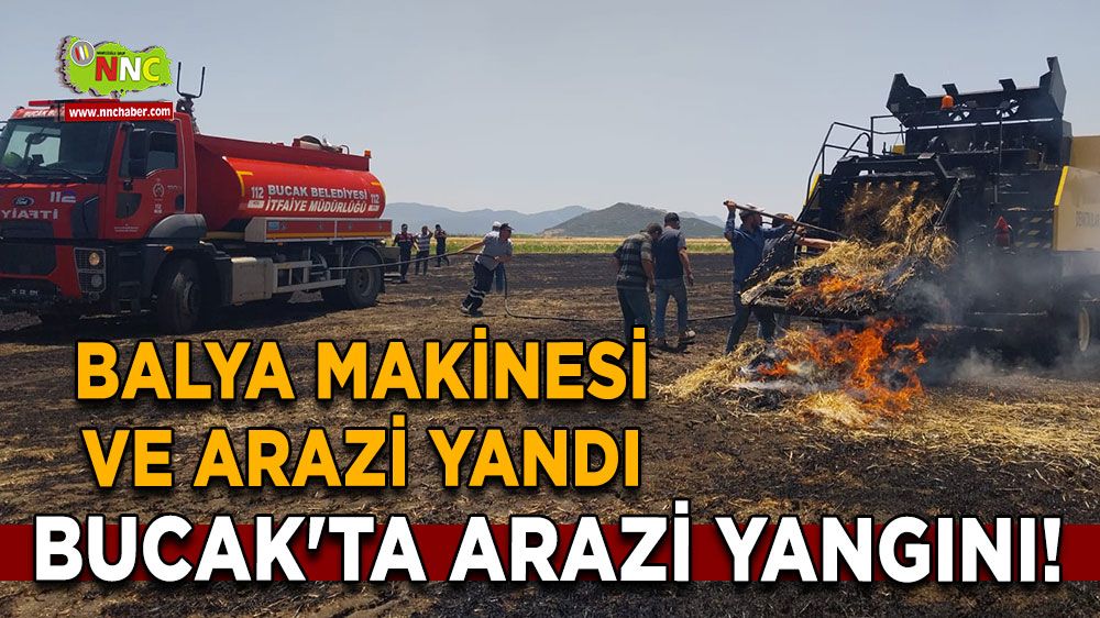 Bucak'ta arazi yangını! Balya makinesi ve arazi yandı