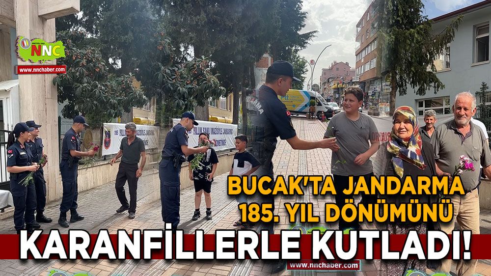 Bucak'ta Jandarma 185. Yıl Dönümünü Karanfillerle Kutladı!