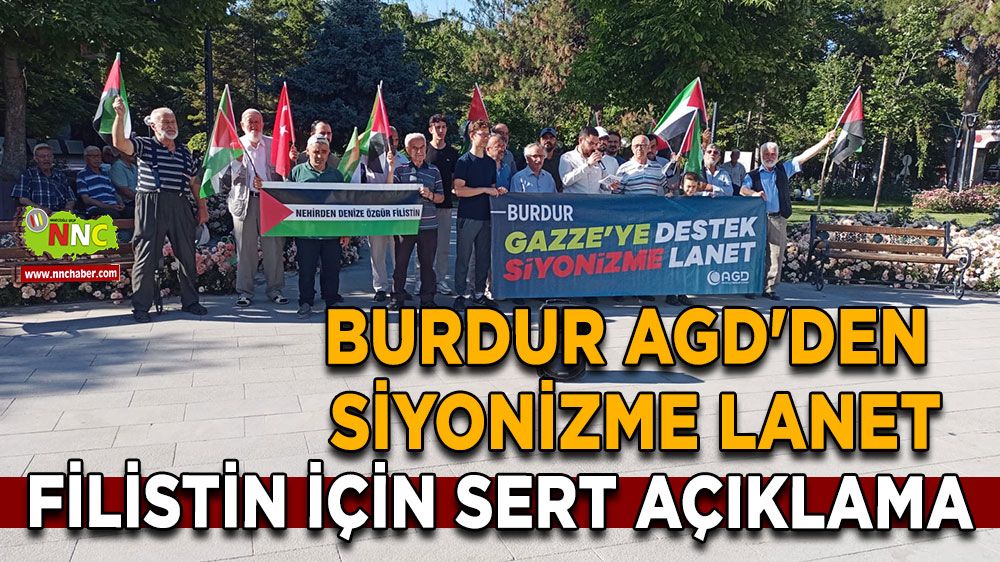 Burdur AGD'den Filistin İçin Sert Açıklama