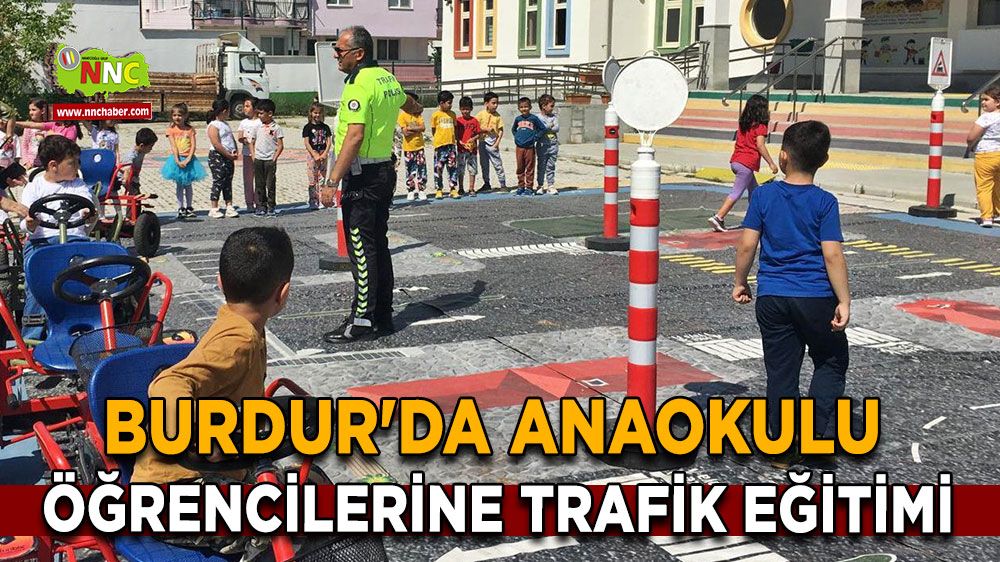 Burdur'da anaokulu öğrencilerine trafik eğitimi