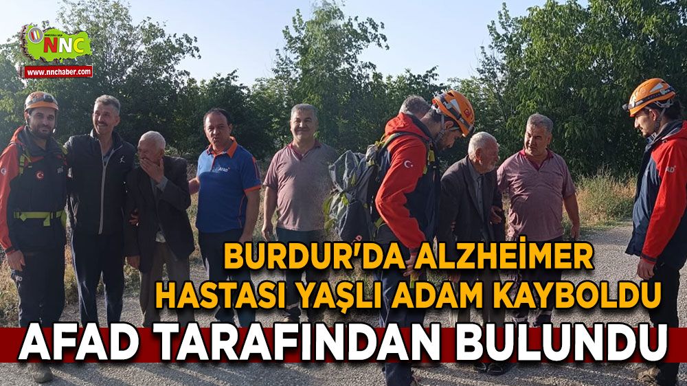 Burdur'da kaybolan 88 yaşındaki Alzheimer hastası bulundu