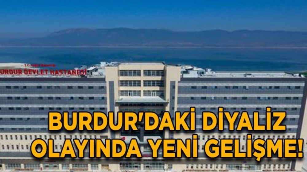 Burdur Devlet Hastanesi'nde Diyaliz Ünitesi Soruşturması: 2 Kişi Tutuklandı