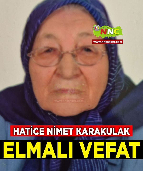 Elmalı Vefat Hatice Nimet Karakulak