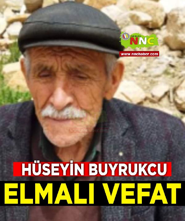 Elmalı Vefat Hüseyin Buyrukcu