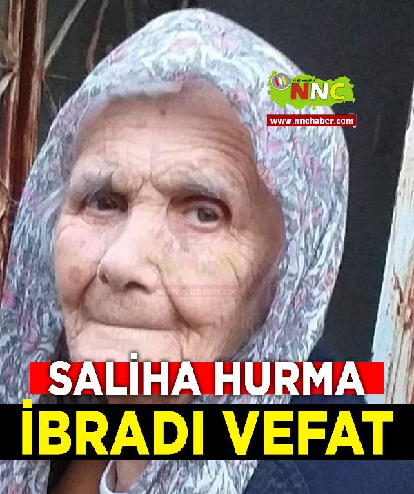 İbradı Vefat Saliha Hurma