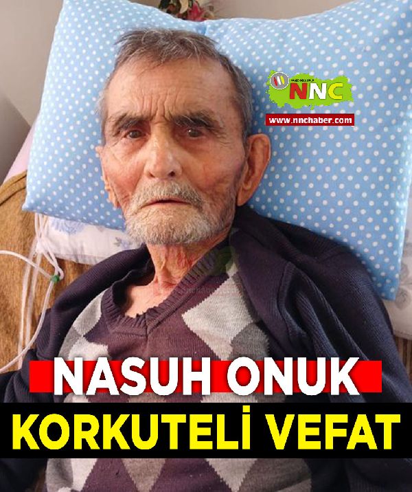 Korkuteli Vefat Nasuh Onuk