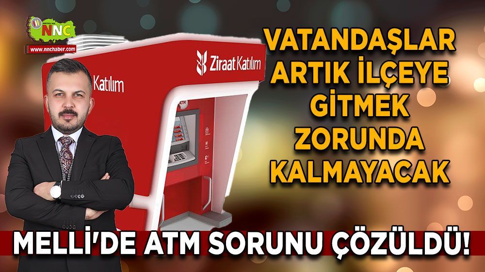 Melli'ye ATM Kazandırıldı