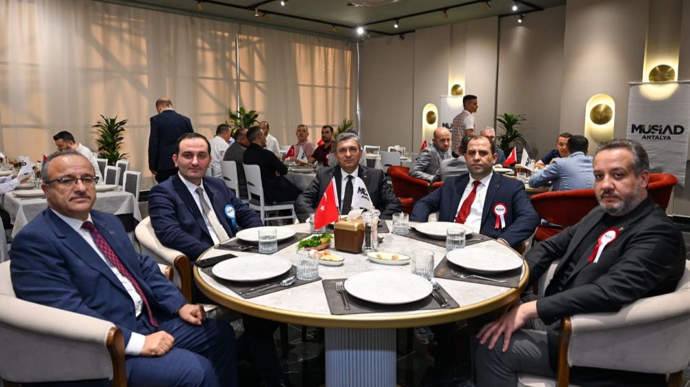  MÜSİAD Antalya Dost Meclisi'nde iş dünyasının sorunları tartışıldı