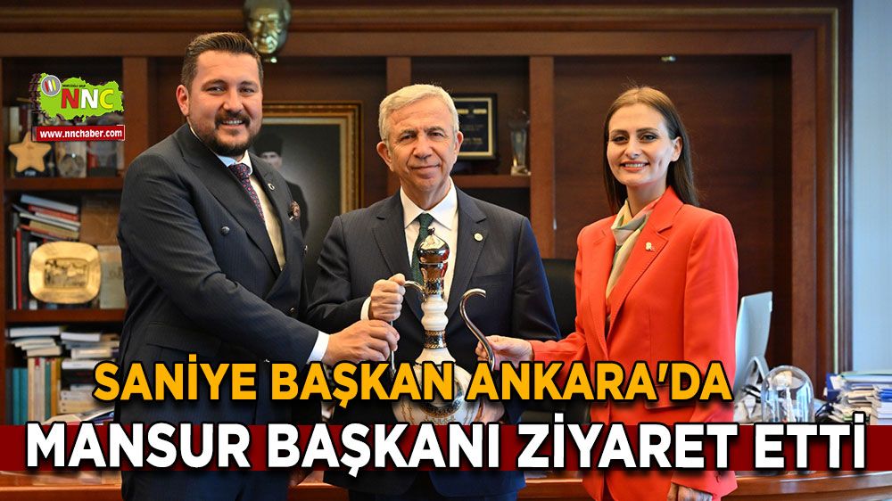 Saniye Başkan Ankara'da, Mansur Başkanı Ziyaret etti