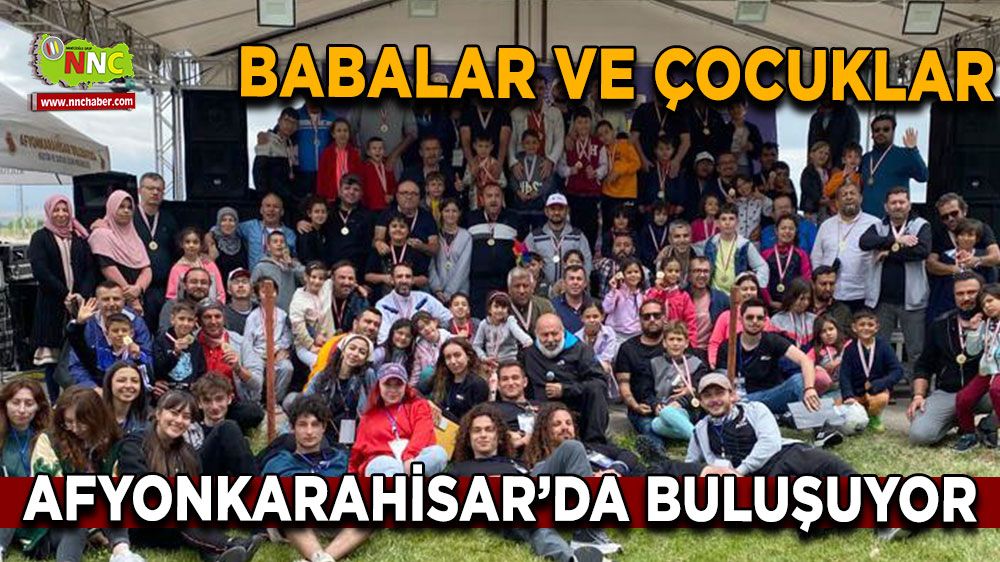 Afyonkarahisar'da Baba - Çocuk Kampı 