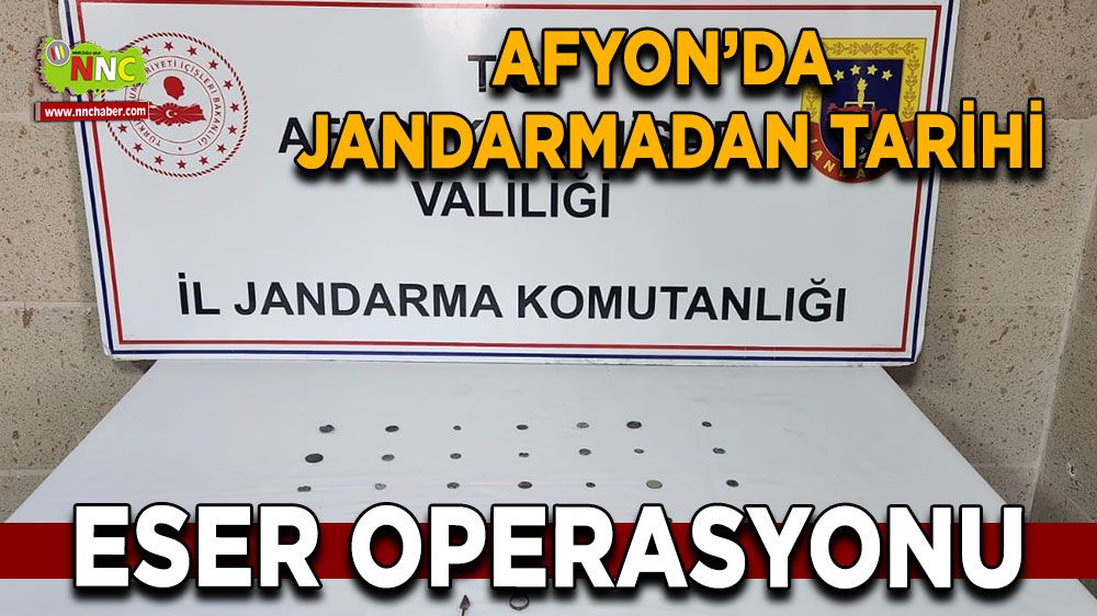 Afyonkarahisar'da jandarmadan tarihi eser operasyonu