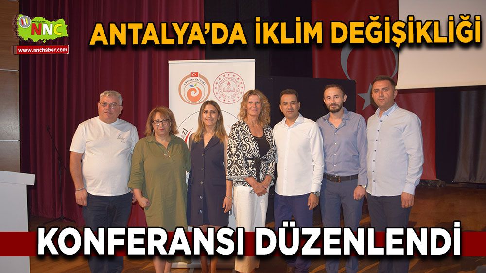 Antalya'da İklim Değişikliği Konferansı düzenlendi