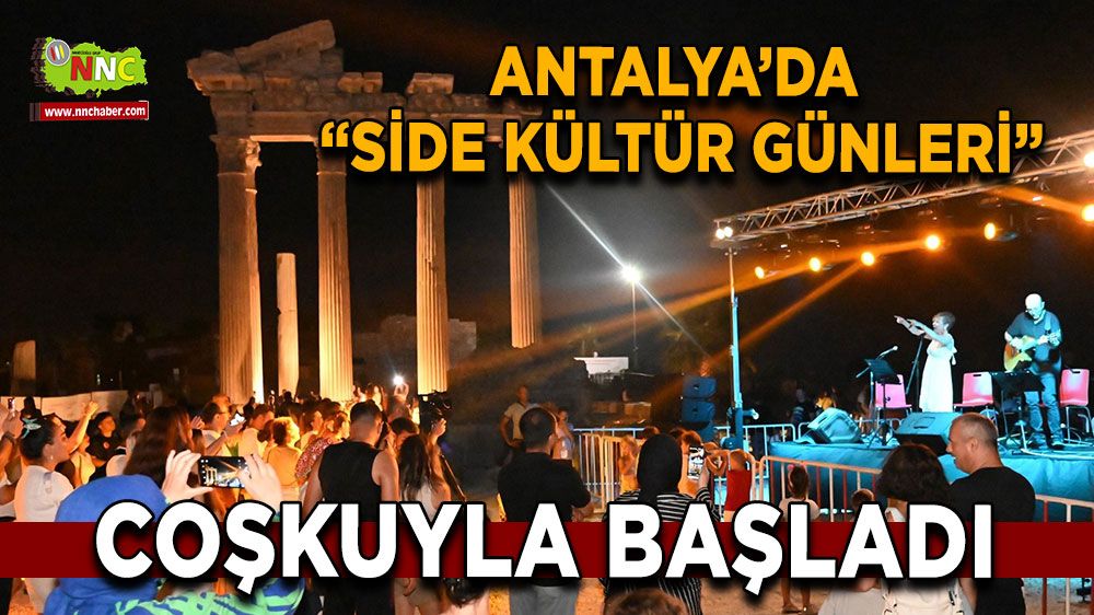 Antalya'da “Side Kültür Günleri” coşkuyla başladı