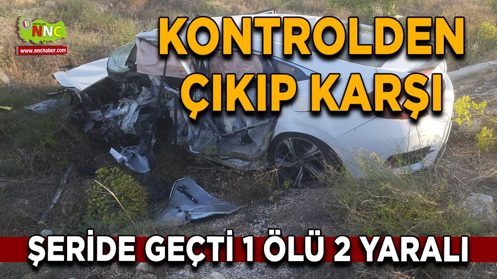 Antalya'da trafik kazası! 1 ölü 2 yaralı