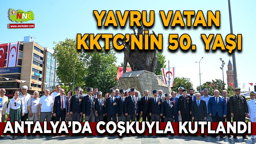 Antalya'da yavru vatan KKTC’nin 50.yaşı coşkuyla kutlandı