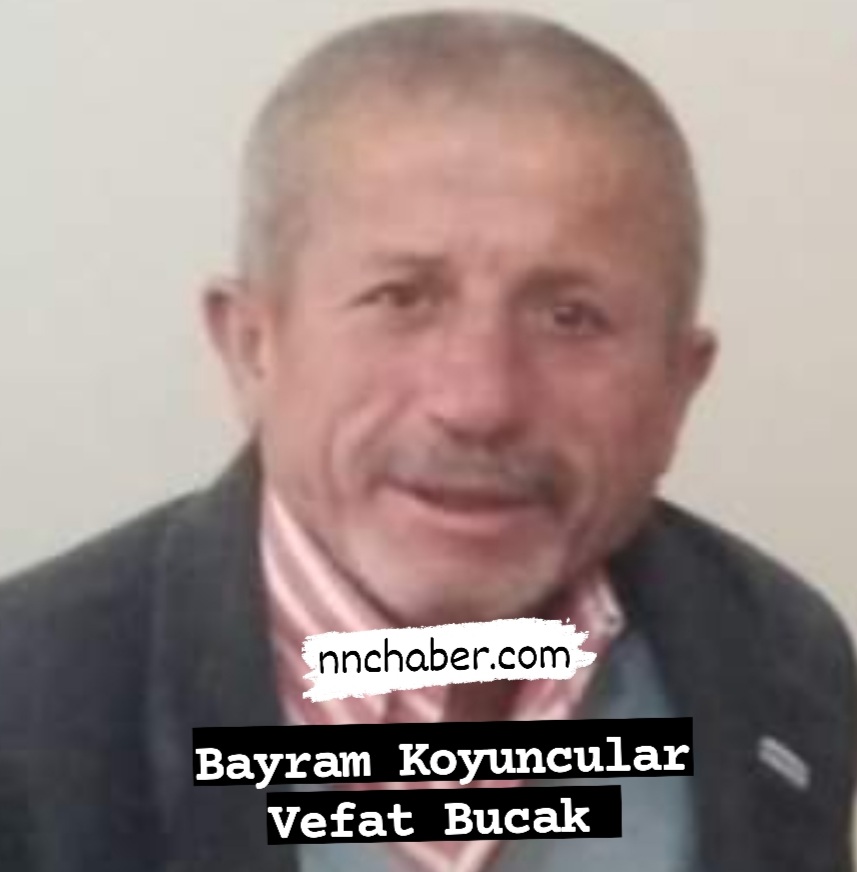 Bayram Koyuncular vefat Bucak Antalya 