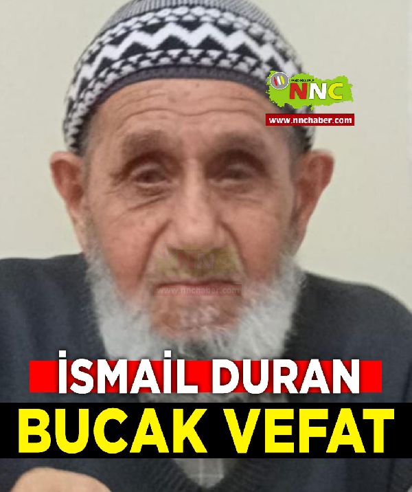 Bucak Vefat İsmail Duran