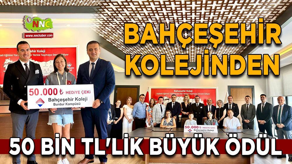 Burdur Bahçeşehir Kolejinden LGS birincisine 50 Bin TL'lik büyük ödül