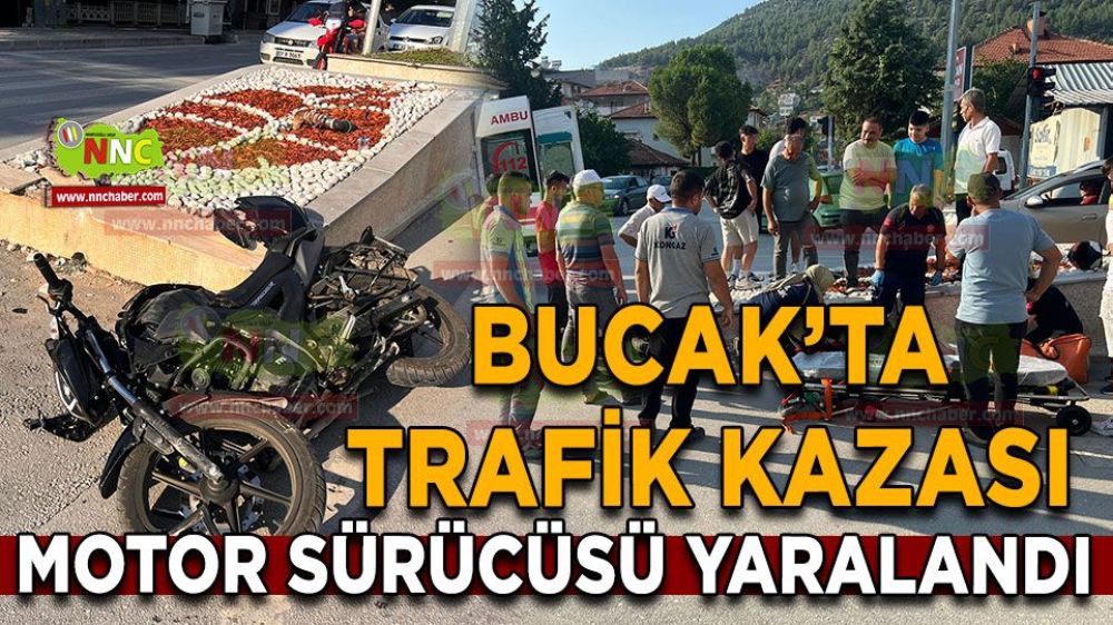 Burdur Bucak'ta Motor  kazası ! Motor sürücüsü yaralandı