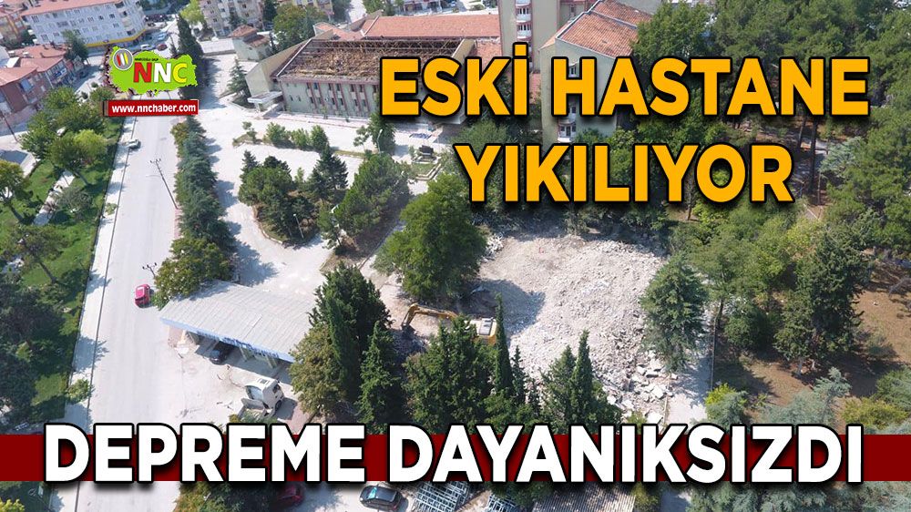 Burdur'da depreme dayanıksız hastane yıkılıyor