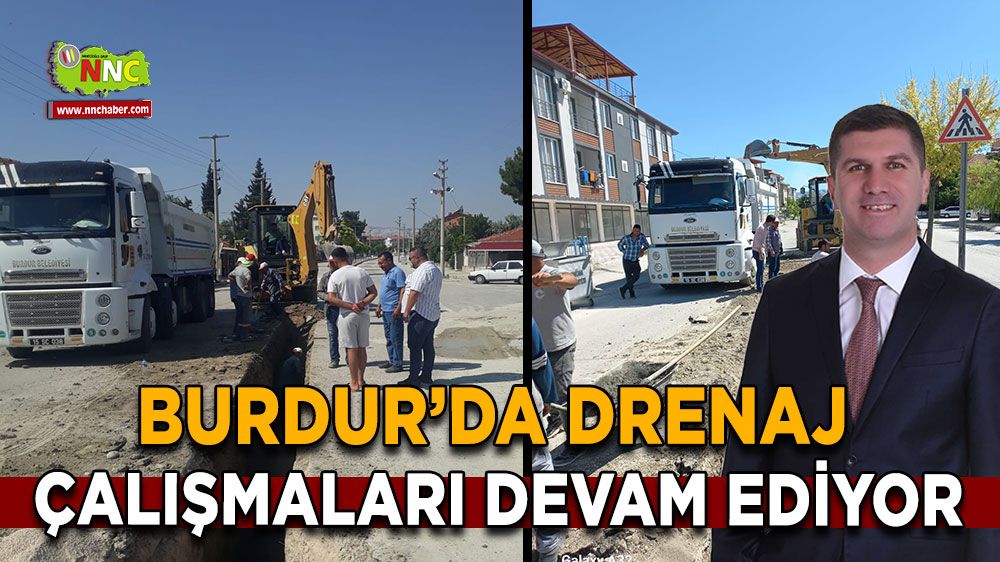 Burdur'da drenaj çalışması! Burdur Belediyesinden aralıksız hizmet