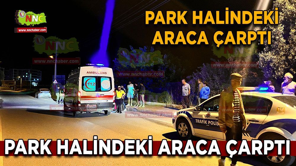 Burdur'da gece yarısı kaza! Sürücü yaralandı 