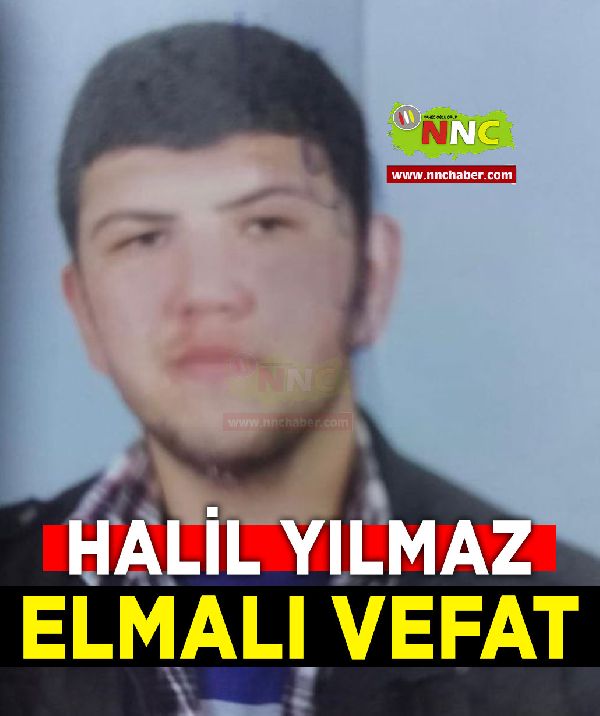 Elmalı Vefat Halil Yılmaz