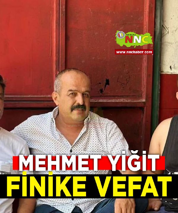 Finike Vefat Mehmet Yiğit