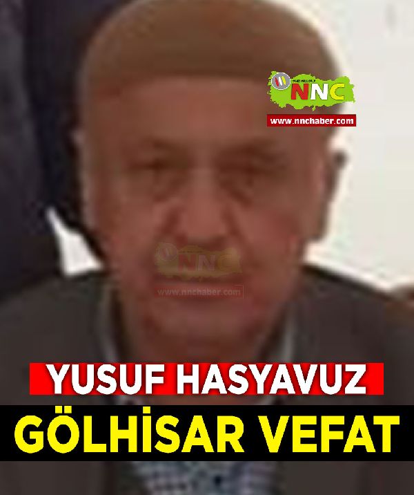 Gölhisar Vefat Yusuf Hasyavuz