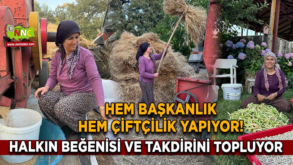 Hem başkanlık hem çiftçilik yapıyor! Tarım faaliyetleriyle dikkat çekiyor