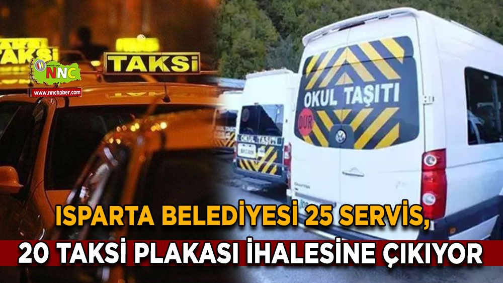 Isparta Belediyesi Servis ve Taksi Plakası İhalesi! Detaylar ve Başvuru Şartları