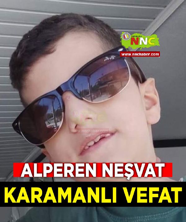 Karamanlı Vefat Alperen Nevşat 