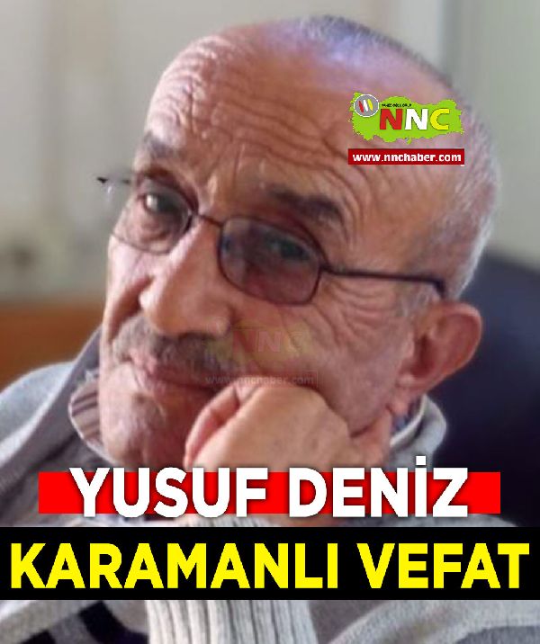 Karamanlı Vefat Yusuf Deniz