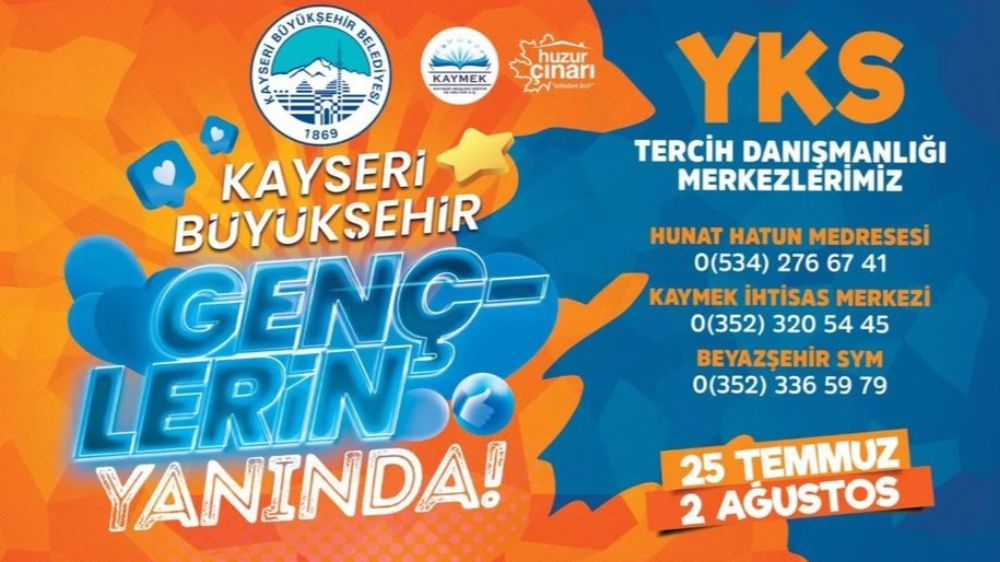 Kayseri Büyükşehir Belediyesi  YKS tercih döneminde gençleri yalnız bırakmıyor
