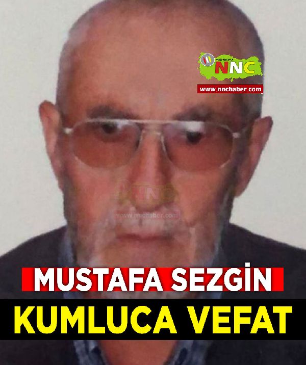 Kumluca Vefat Mustafa Sezgin