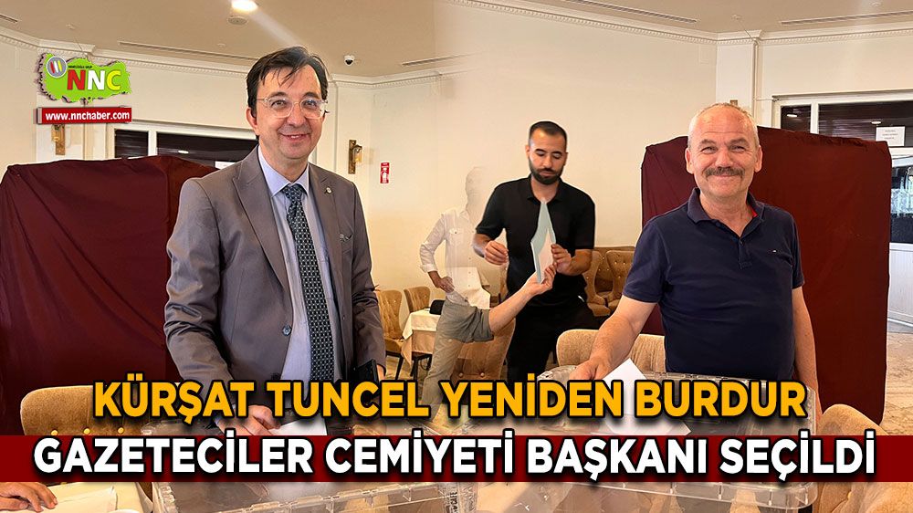 Kürşat Tuncel yeniden Burdur Gazeteciler Cemiyeti başkanı seçildi