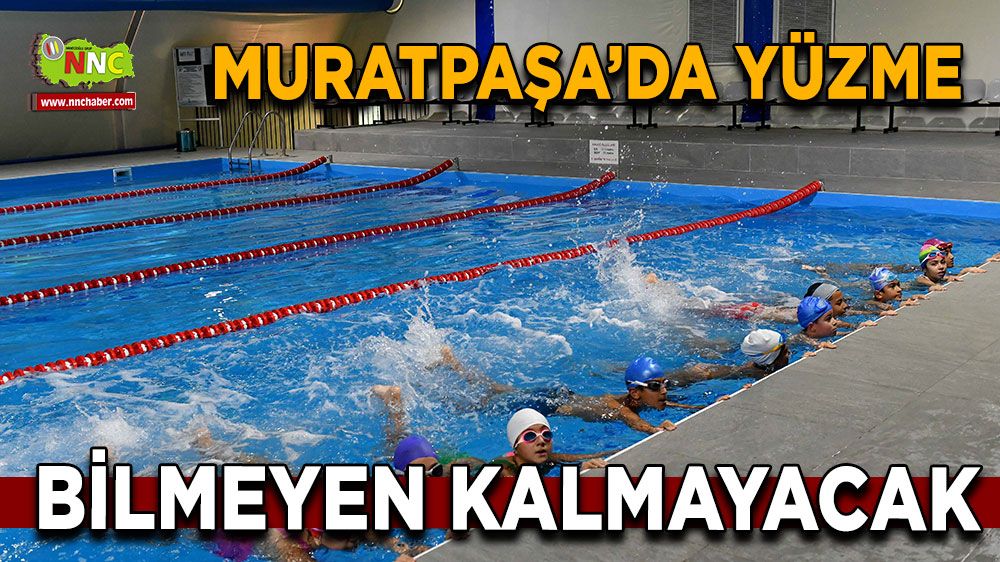 Muratpaşa'da yüzme bilmeyen kalmayacak