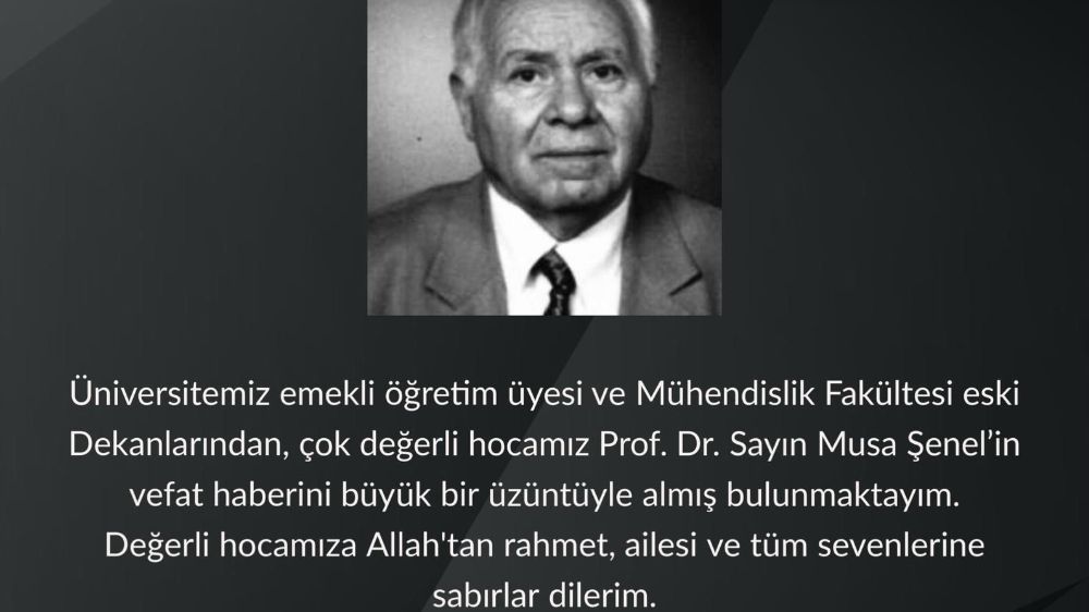 Rektör Özcan'dan Prof. Dr. Musa Şenel için taziye mesajı 