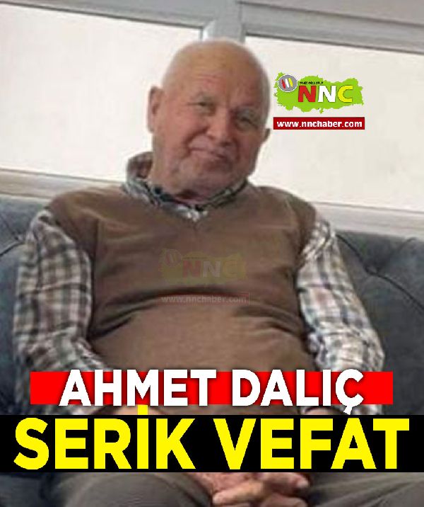 Serik Vefat Ahmet Dalıç