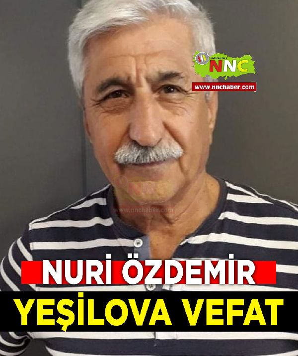 Yeşilova Vefat Nuri Özdemir